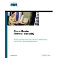 Cisco Router Firewall Security by Deal, Richard, 9781587051753