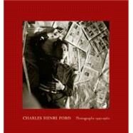 Charles Henri Ford : Photographs, 1930-1960 by Malanga, Gerard; Watson, Steven, 9781892041753