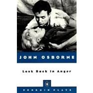 Look Back in Anger by Osborne, John, 9780140481754