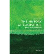 The History of Computing: A Very Short Introduction by Swade, Doron, 9780198831754