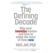 The Defining Decade,Jay, Meg,9780446561754