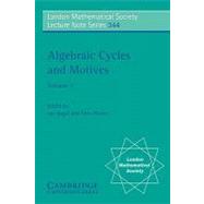 Algebraic Cycles and Motives by Edited by Jan Nagel , Chris Peters, 9780521701754