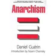 Anarchism by Guerin, Daniel; Klopper, Mary, 9780853451754