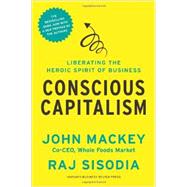 Conscious Capitalism,Mackey, John; Sisodia, Raj,9781625271754