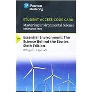 Mastering Environmental Science with Pearson eText -- Standalone Access Card -- for Essential Environment The Science Behind the Stories by Withgott, Jay H.; Laposata, Matthew, 9780134841755
