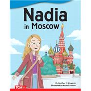 Nadia in Moscow ebook by Heather E. Schwartz, 9781087601755