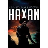 Haxan by Hoover, Kenneth Mark, 9781771481755