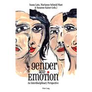 Gender and Emotion by Latu, Ioana; Mast, Marianne Schmid; Kaiser, Susanne, 9783034311755