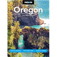 Moon Oregon Coastal Getaways, Craft Beer & Wine, Hiking & Camping by Unknown, 9798886471755