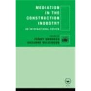Mediation in the Construction Industry: An International Review by Brooker; Penny, 9780415471756