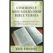 Commonly Misunderstood Bible Verses by Rhodes, Ron, 9780736921756