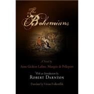 The Bohemians by Lafitte, Anne Gedeon; De Pelleport, Marquis; Folkenflik, Vivian; Darnton, Robert, 9780812221756