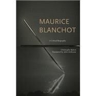Maurice Blanchot by Bident, Christophe; Mckeane, John, 9780823281756