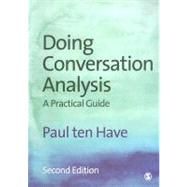 Doing Conversation Analysis by Paul ten Have, 9781412921756
