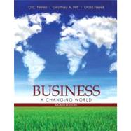 Business: A Changing World 8th Edition by Ferrell, O. C.; Hirt, Geoffrey; Ferrell, Linda, 9780073511757