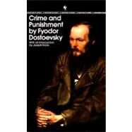 Crime and Punishment by Dostoevsky, Fyodor; Garnett, Constance, 9780553211757