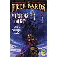 The Free Bards by Lackey, Mercedes, 9781439501757
