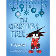 The Christmas Tree by Watson, Craig; Watson, Jeremiah, 9781796071757