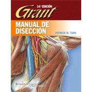 Grant Manual de Diseccion / Grant Dissection Manual by Tank, Patrick W., Ph.D., 9788496921757