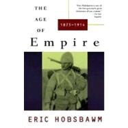 The Age of Empire 1875-1914 by HOBSBAWM, ERIC, 9780679721758