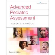 Advanced Pediatric Assessment by Chiocca, Ellen M., 9780826161758