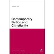Contemporary Fiction and Christianity by Tate, Andrew, 9781441161758