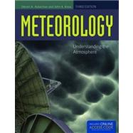 Meteorology Understanding the Atmosphere by Ackerman, Steven A.; Knox, John A., 9781449631758