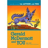 Gerald McDermott and You by Stott, Jon C., 9781591581758