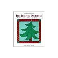 The Solstice Evergreen by Karas, Sheryl Ann, 9780944031759
