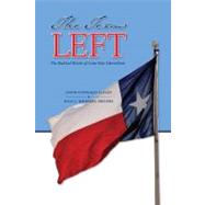 The Texas Left by Cullen, David O'Donald, 9781603441759
