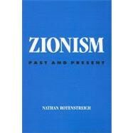 Zionism: Past and Present by Rotenstreich, Nathan, 9780791471760