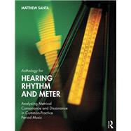Anthology for Hearing Rhythm and Meter by Santa, Matthew, 9780815391760