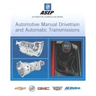 Automotive Manual Drivetrain and Automatic Transmissions, 1/e by Rehkopf, 9780134161761