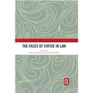 The Faces of Virtue in Law by Amaya, Amalia; Michelon, Claudio, 9780367361761