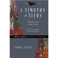 1 Timothy & Titus by Stott, John; Johnson, Lin (CON), 9780830821761