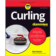 Curling for Dummies by Weeks, Bob, 9781119691761