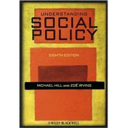 Understanding Social Policy by Hill, Michael; Irving, Zo M., 9781405181761