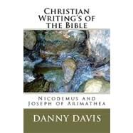 Christian Writings of the Bible by Davis, Danny, 9781441411761