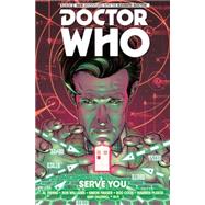 Doctor Who: The Eleventh Doctor Vol. 2: Serve You by Ewing, Al; Williams, Rob; Fraser, Simon; Pleece, Warren; Cook, Boo, 9781782761761