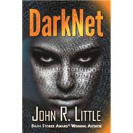 Darknet by Little, John R., 9781940161761