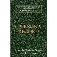 A Personal Record by Joseph Conrad , Edited by Zdzislaw Najder , J. H. Stape, 9780521861762