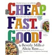 Cheap. Fast. Good! by Mills, Beverly, 9780761131762