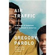 Air Traffic by Pardlo, Gregory, 9781524731762