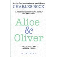 Alice & Oliver by Charles Bock, 9781410491763