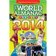 The World Almanac for Kids 2014 by Janssen, Sarah, 9781600571763