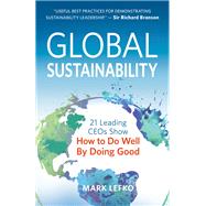 Global Sustainability by Lefko, Mark, 9781683501763