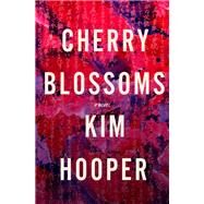 Cherry Blossoms by Hooper, Kim, 9781684421763