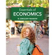 Bundle: Essentials of Economics, Loose-leaf Version, 10th + MindTap, 1 term Printed Access Card by N. Gregory Mankiw, 9780357981764