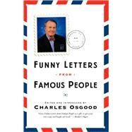 Funny Letters from Famous People by OSGOOD, CHARLES, 9780767911764