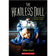 The Headless Doll by Ford, Mike, 9781546111764